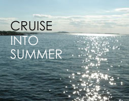 Cruise into Summer